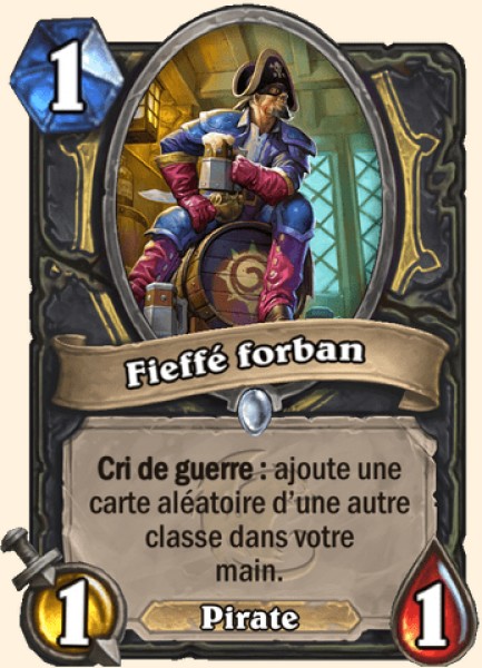 Fieffé forban - Carte Karazhan Hearthstone