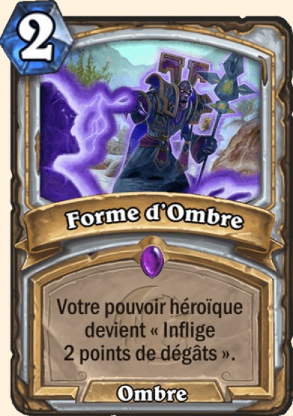 Forme d’Ombre carte Hearthstone