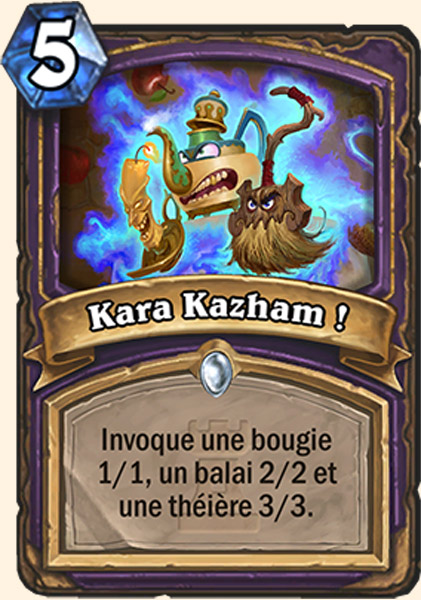 Kara Kazham ! carte Hearthstone