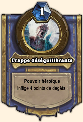 Frappe déséquilibrante - Pouvoir Naxxramas Hearthstone Heigan