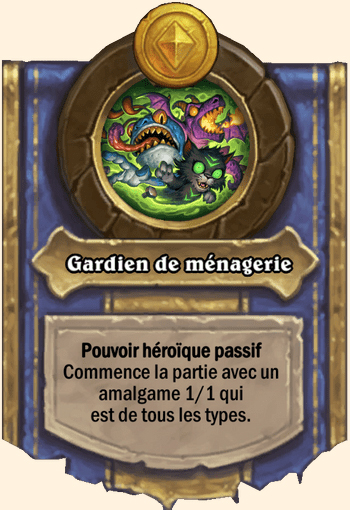 Gardien de la ménagerie pouvoir héroïque Hearthstone