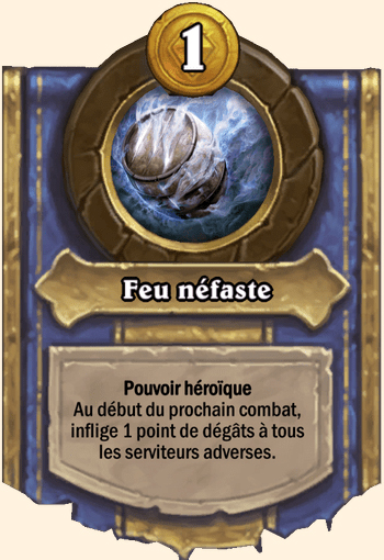 Feu néfaste pouvoir héroïque Hearthstone