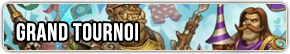 Grand Tournoi Hearthstone