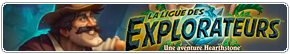 Ligue des explorateurs Hearthstone