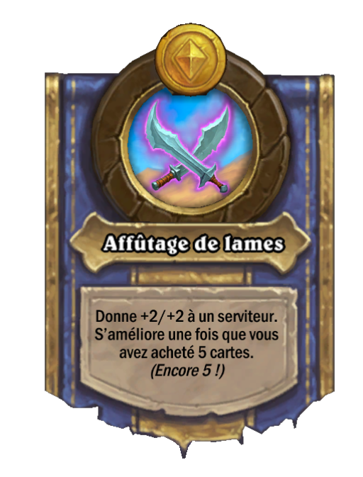 Pouvoir héroïque Affûtage de lames