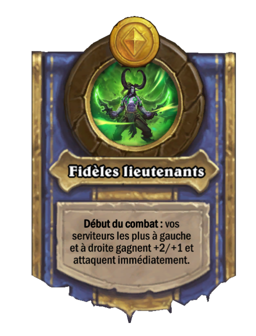 Pouvoir héroïque Fidèles lieutenants