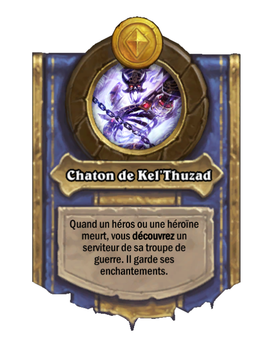 Pouvoir héroïque Chaton de Kel’Thuzad