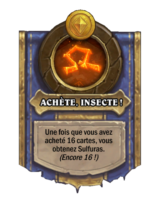 Pouvoir héroïque ACHÈTE, INSECTE !