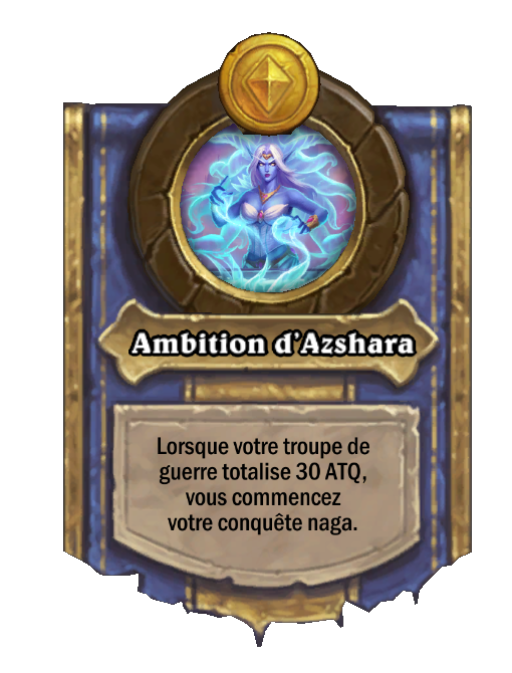 Pouvoir héroïque Ambition d’Azshara