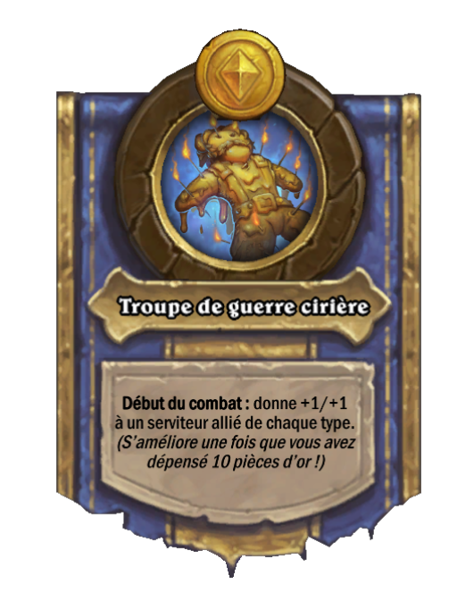Pouvoir héroïque Troupe de guerre cirière