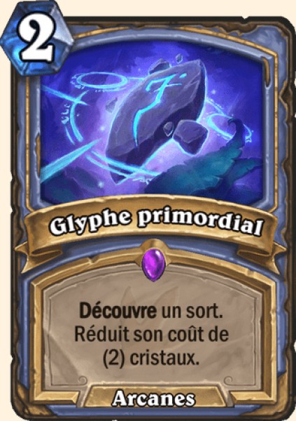 Glyphe primordiale carte Hearhstone
