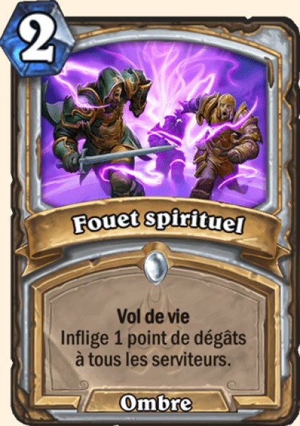Fouet spirituel carte Hearthstone