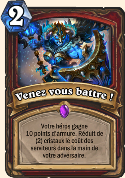 Venez vous battre ! carte Hearhstone