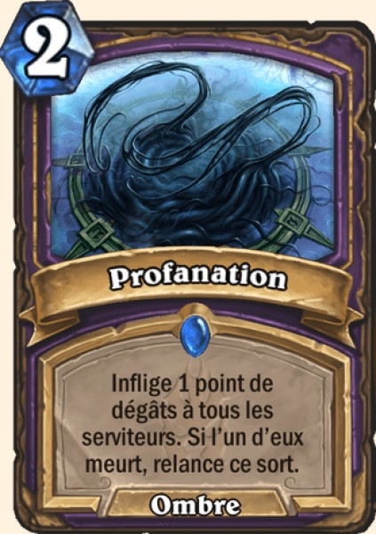 Profanation carte Hearhstone