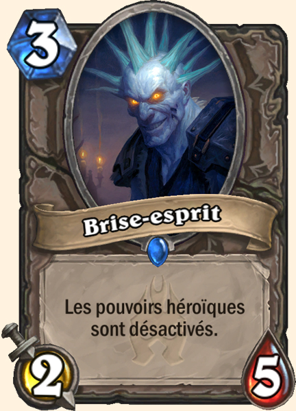 Brise-esprit carte Hearhstone