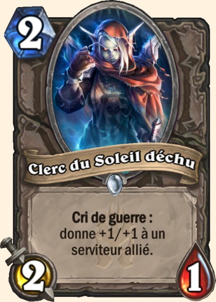 Clerc du Soleil dechu carte Hearhstone