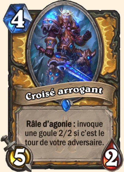 Croise arrogant carte Hearhstone
