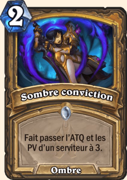 Sombre conviction carte Hearhstone