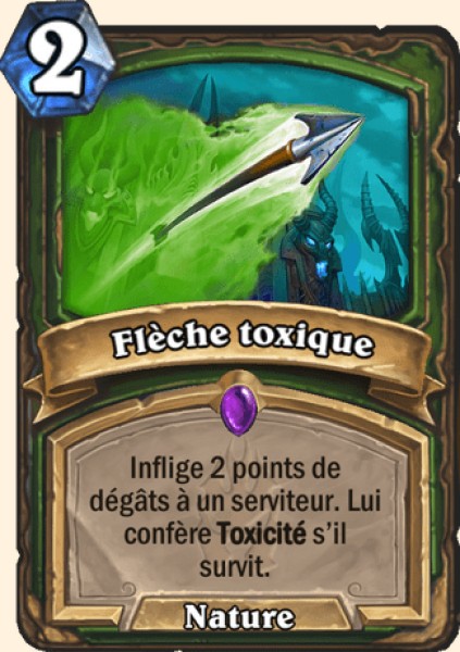 Fleche toxique carte Hearhstone