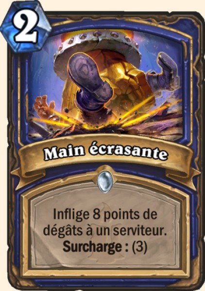 Main ecrasante carte Hearhstone