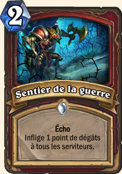 Sentier de la guerre carte Hearhstone