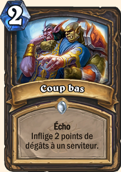 Coup Bas carte Hearhstone