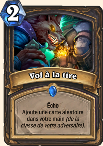 Vol à la tire carte Hearthstone