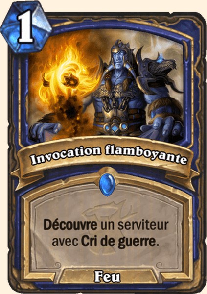 Invocation flamboyante carte Hearhstone
