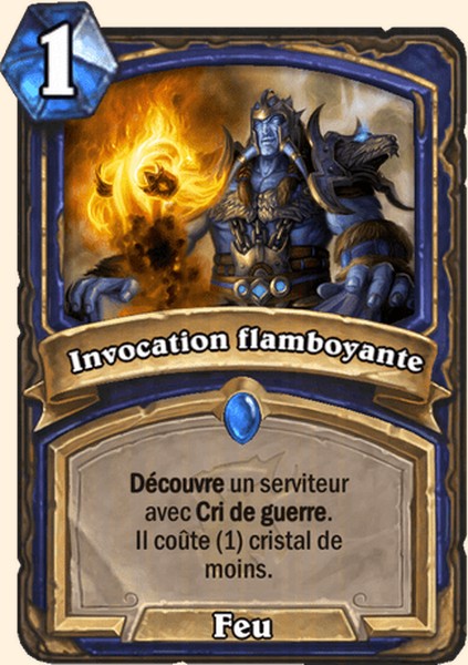 Invocation flamboyante carte Hearhstone