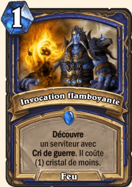 Invocation flamboyante carte Hearhstone