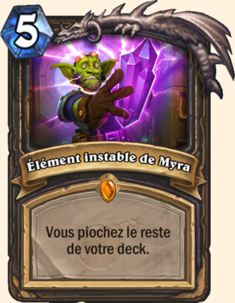 Element instable de Myra carte Hearhstone