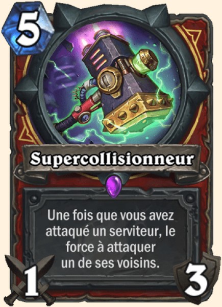 Supercollisionneur carte Hearhstone