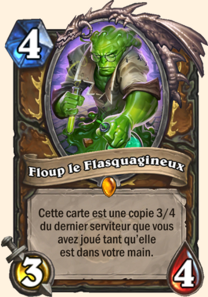 Floup le Flasquagineux carte Hearhstone