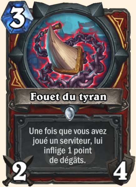 Fouet du tyran carte Hearhstone