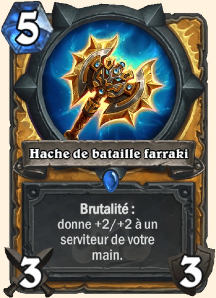 Hache de bataille farraki carte Hearhstone
