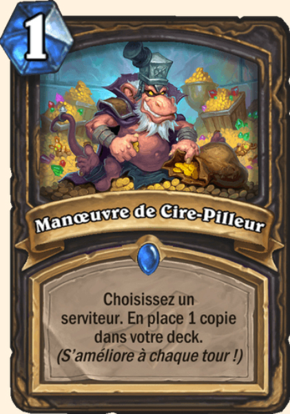 Manoeuvre de Cire-Pilleur carte Hearhstone