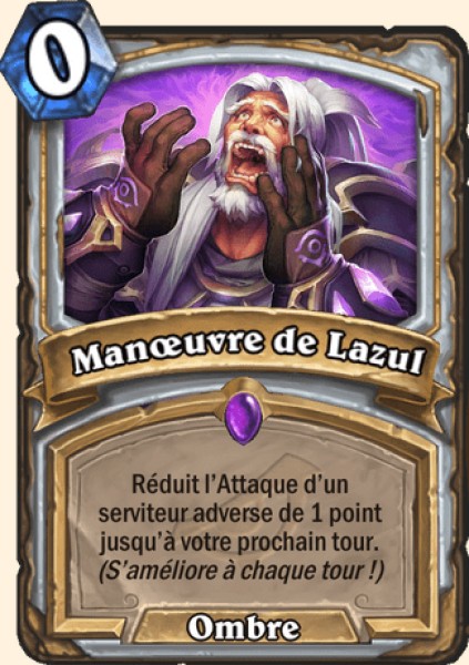 Manoeuvre de Lazul carte Hearhstone