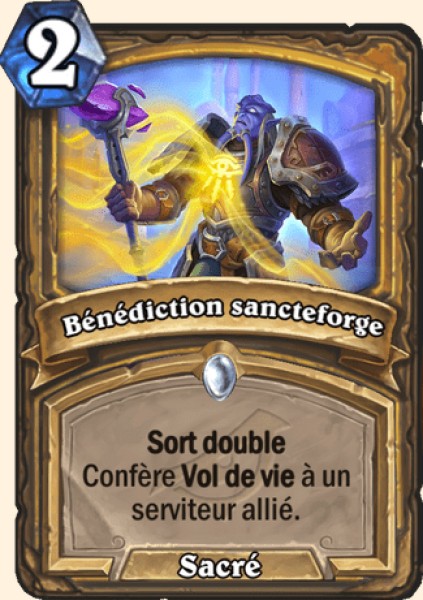 Benediction Sancteforge carte Hearhstone