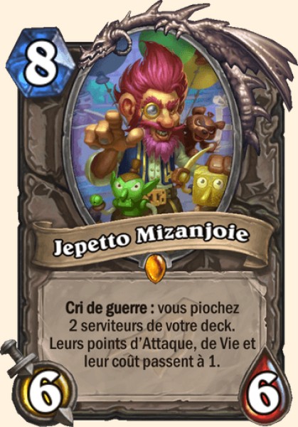 Jepetto Mizanjoie  carte Hearhstone