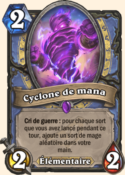 Cyclone de mana carte Hearhstone