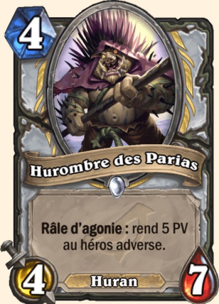 Hurombre des Parias carte Hearhstone