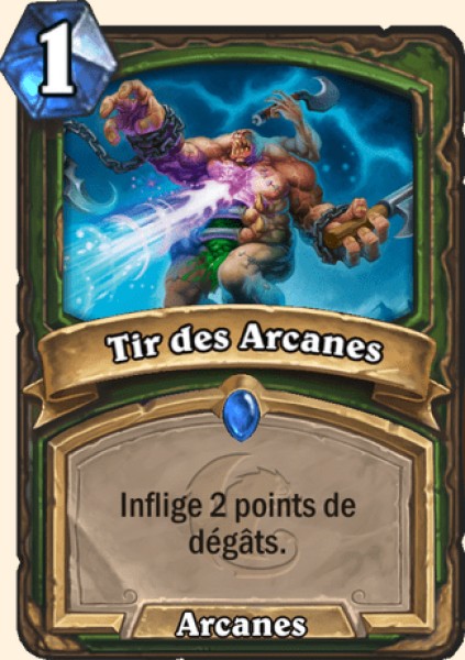 tir des arcanes