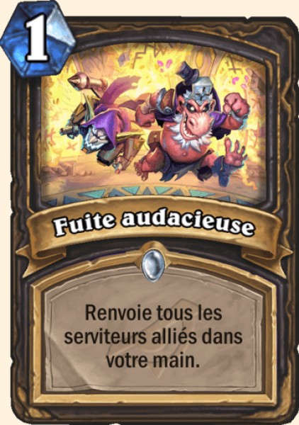 Fuite audacieuse carte Hearhstone