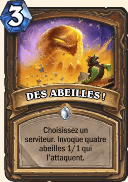 DES ABEILLES ! carte Hearhstone