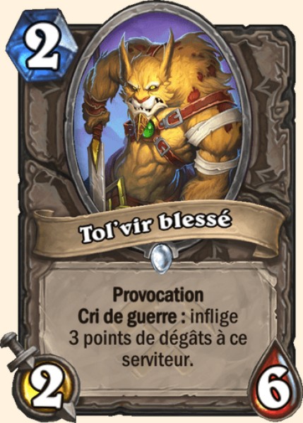 Tol’vir blesse carte Hearhstone