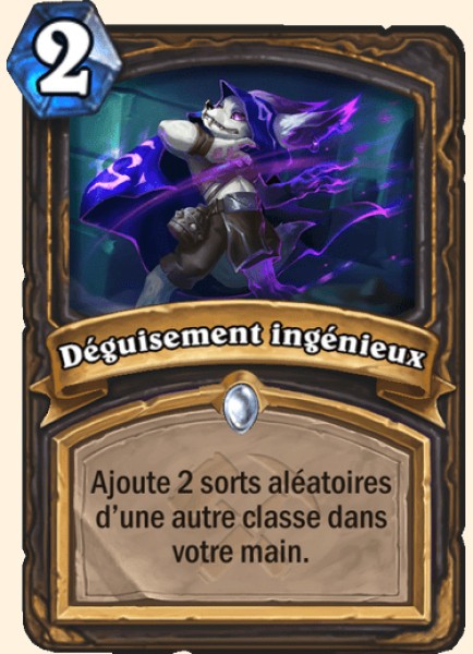 Deguisement ingenieux carte Hearhstone