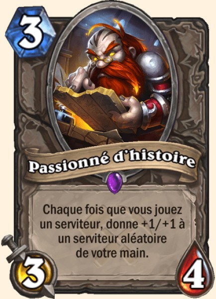 Passionne d’histoire carte Hearhstone