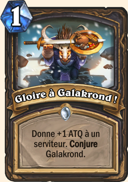 Gloire a Galakrond ! carte Hearhstone