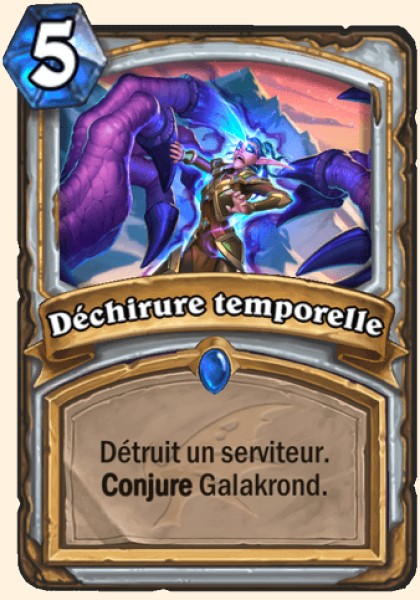 Dechirure temporelle carte Hearhstone