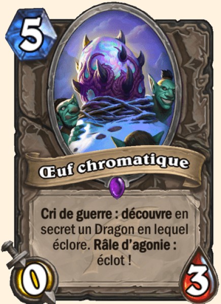Oeuf chromatique carte Hearthstone